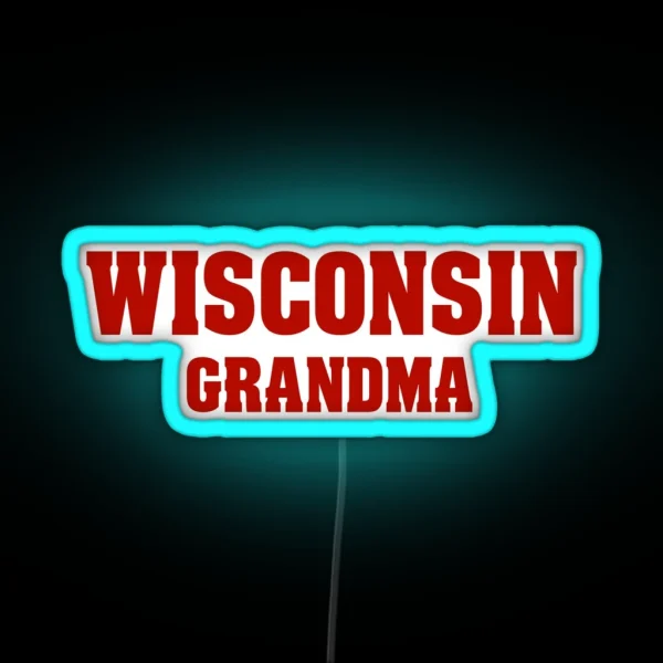 Wisconsin Grandma RGB Neon Sign
