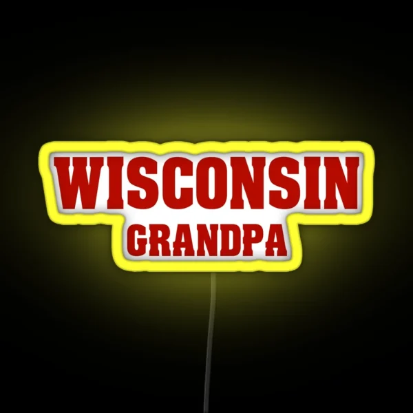 Wisconsin Grandpa RGB Neon Sign