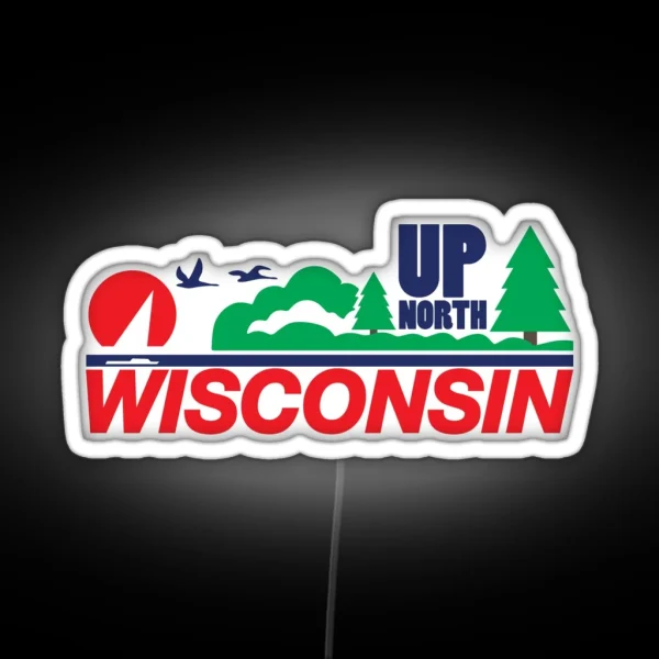 Wisconsin License Plate Up North RGB Neon Sign