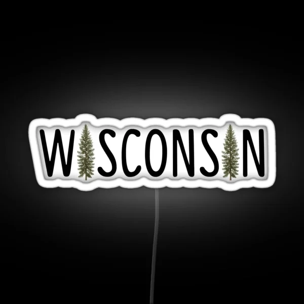 Wisconsin Pine RGB Neon Sign