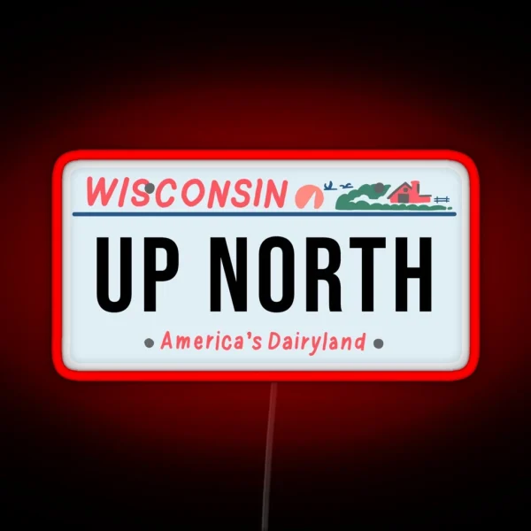 Wisconsin Up North Vintage License Plate RGB Neon Sign