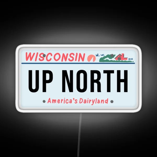 Wisconsin Up North Vintage License Plate RGB Neon Sign