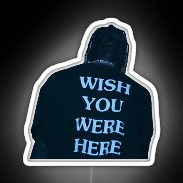 Wish You Were Here RGB Neon Sign