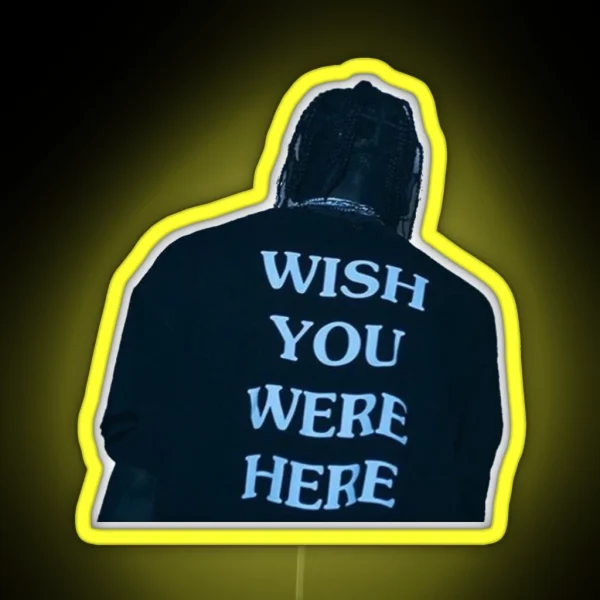 Wish You Were Here RGB Neon Sign
