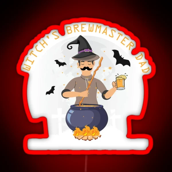 Witch S Brewmaster Dad RGB Neon Sign