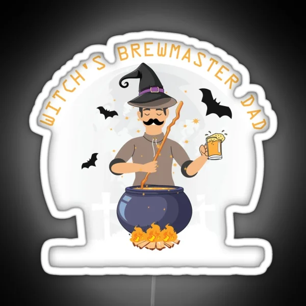 Witch S Brewmaster Dad RGB Neon Sign