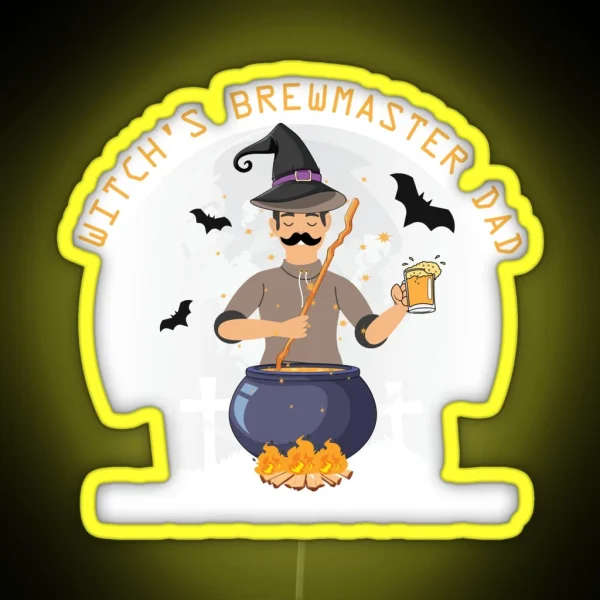 Witch S Brewmaster Dad RGB Neon Sign