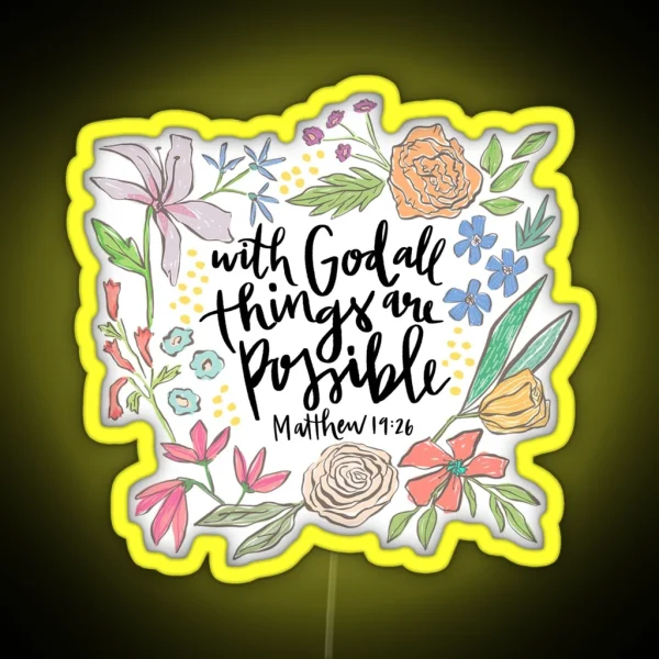 With God All Things Are Possible Matthew 19 26 RGB Neon Sign