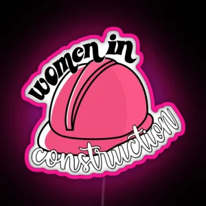 Women In Construction RGB Neon Sign