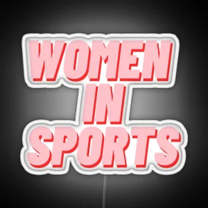 Women In Sports RGB Neon Sign