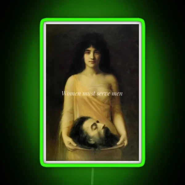 Women Must Serve Men RGB Neon Sign