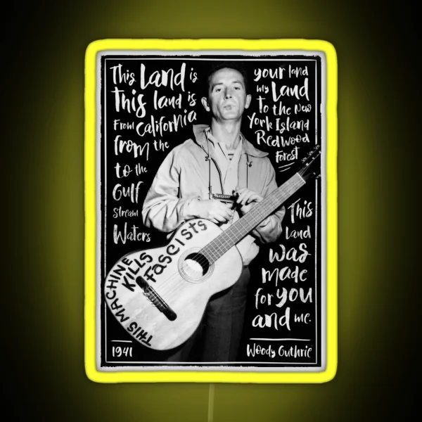 Woody Guthrie This Land Is Your Land RGB Neon Sign