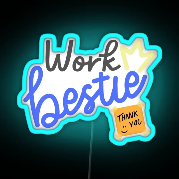 Work Bestie Blue RGB Neon Sign