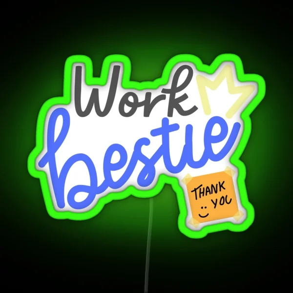 Work Bestie Blue RGB Neon Sign