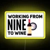 RGB Neon Office Humor Sign with 9 to Wine Message