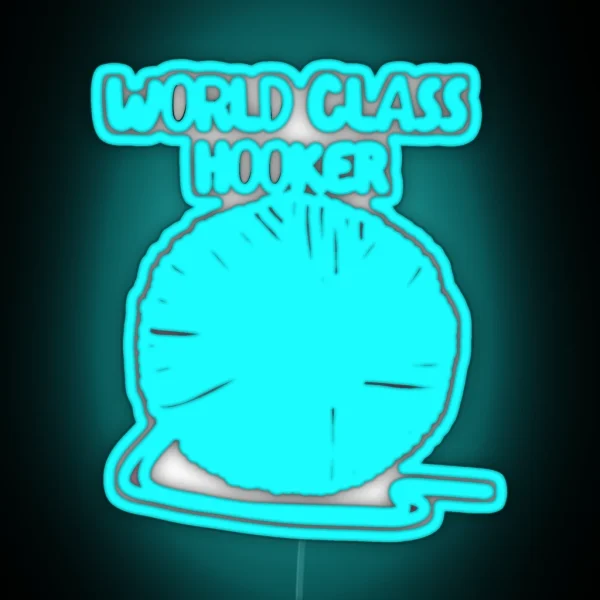 World Class Hooker Crochet Pun RGB Neon Sign