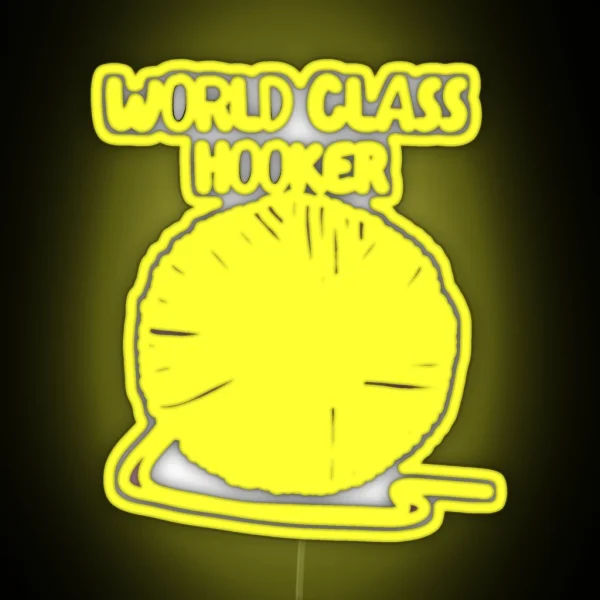 World Class Hooker Crochet Pun RGB Neon Sign