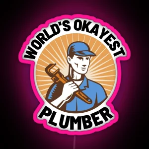 World S Okayest Plumber RGB Neon Sign