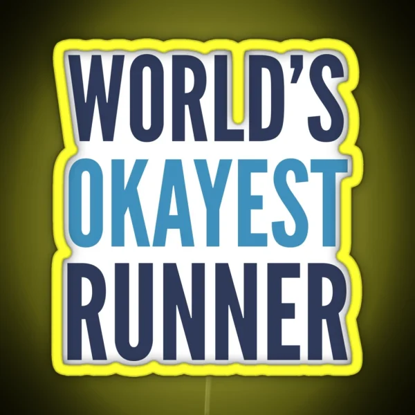 World S Okayest Runner RGB Neon Sign