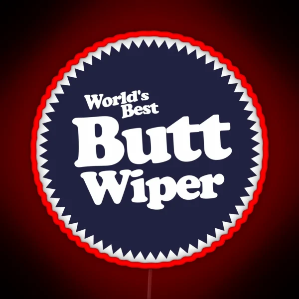 Worlds Best Butt Wiper RGB Neon Sign
