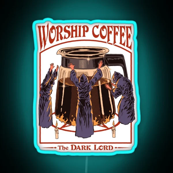 Worship Coffee RGB Neon Sign
