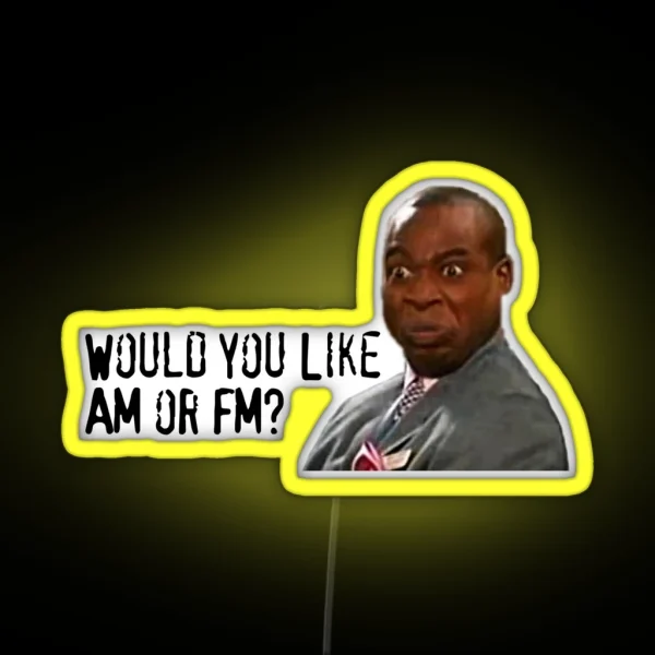 Would You Like AM Or FM RGB Neon Sign