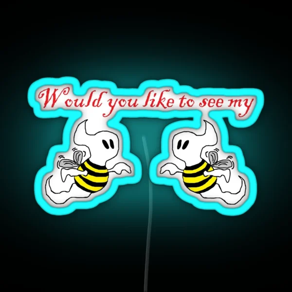 Would You Like To See My Boo Bees RGB Neon Sign