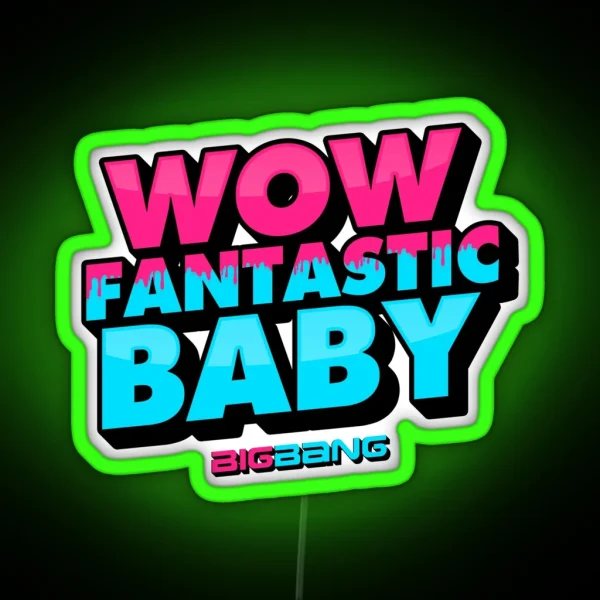 WOW FANTASTIC BABY RGB Neon Sign