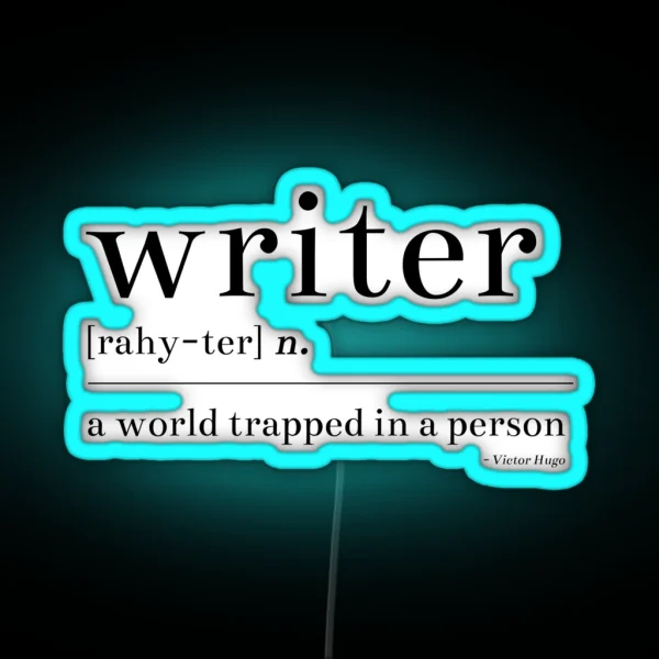 Writer A World Trapped In A Person RGB Neon Sign