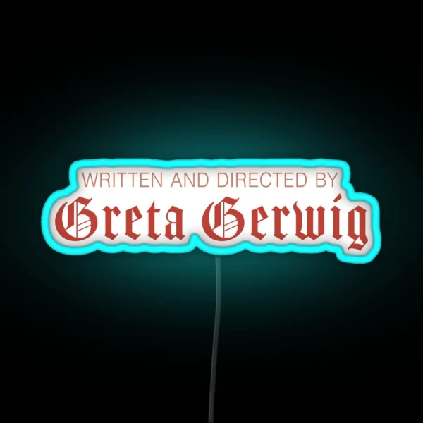 Written And Directed RGB Neon Sign