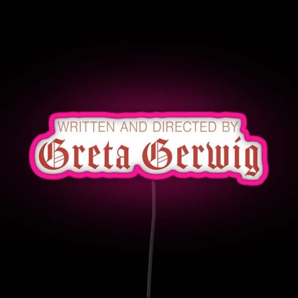 Written And Directed RGB Neon Sign