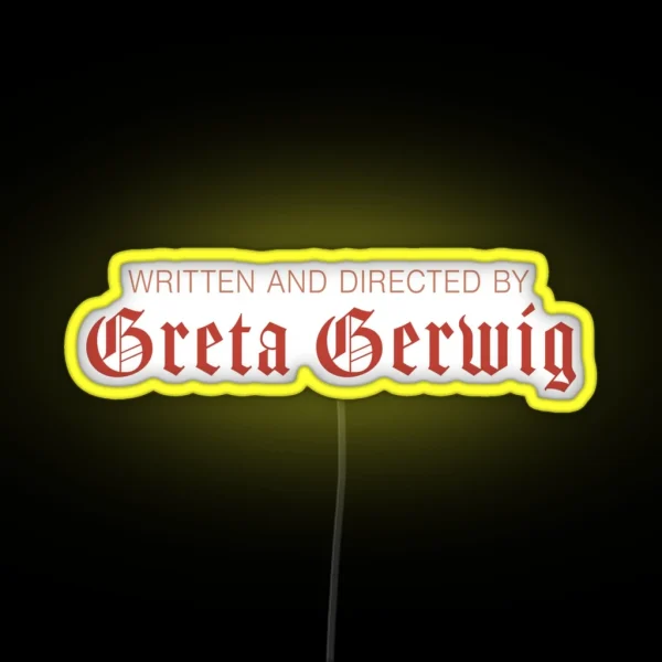 Written And Directed RGB Neon Sign