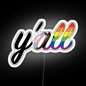 Y All Means All Progress Pride Flag RGB Neon Sign