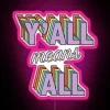 Vibrant 'Y'all Means All' Rainbow Neon Sign for Home Decor