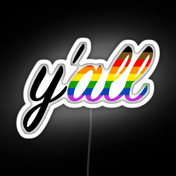 Y All Means All RGB Neon Sign