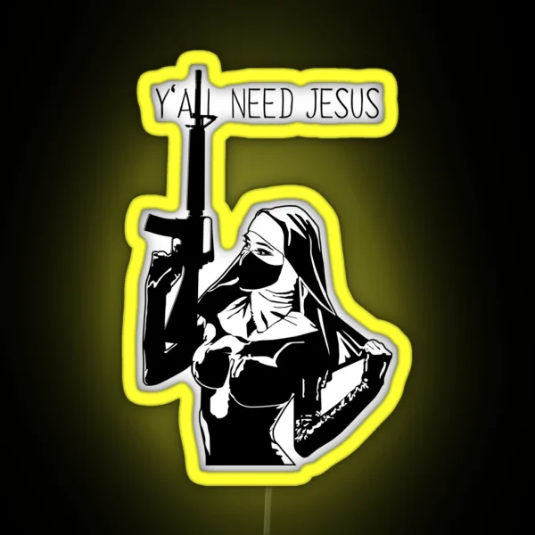 Y All Need Jesus RGB Neon Sign