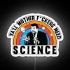 Add Cosmic Style with Ya'll Need Science RGB Neon Sign
