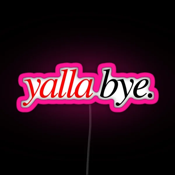 Yalla Bye RGB Neon Sign