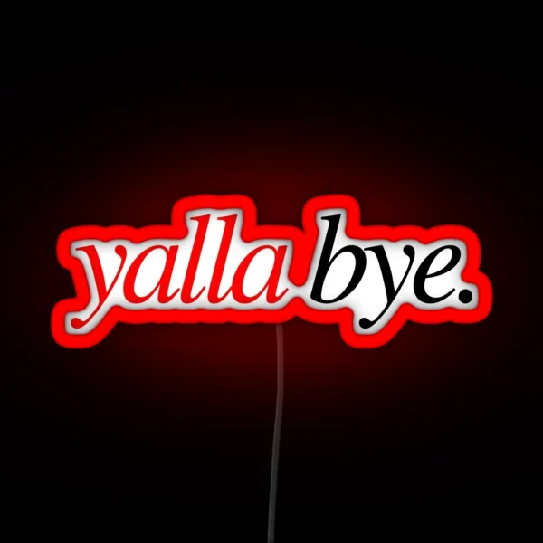 Yalla Bye RGB Neon Sign