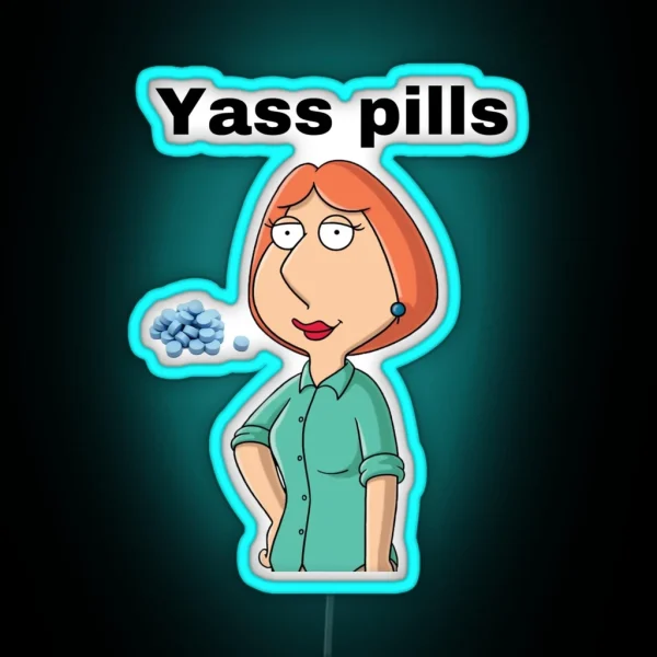 Yass Pills RGB Neon Sign