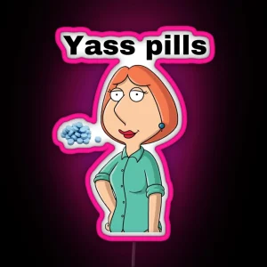 Yass Pills RGB Neon Sign