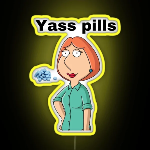 Yass Pills RGB Neon Sign