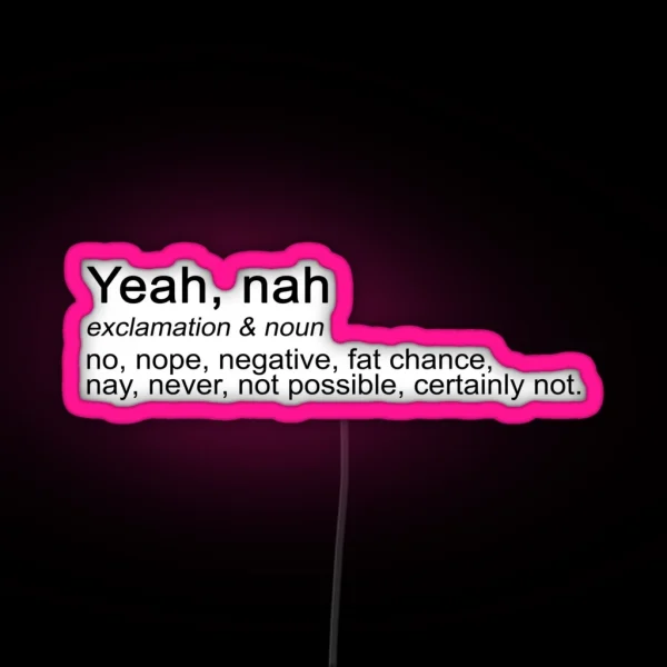 Yeah Nah RGB Neon Sign