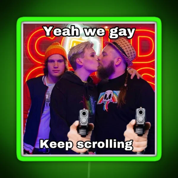 Yeah We Gay Pyrocynical RGB Neon Sign
