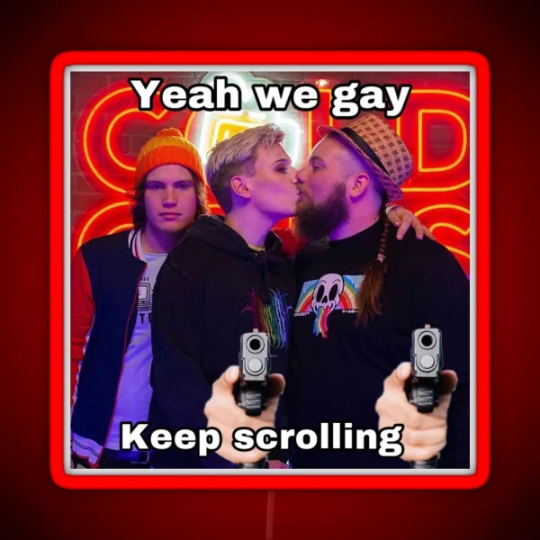 Yeah We Gay Pyrocynical RGB Neon Sign