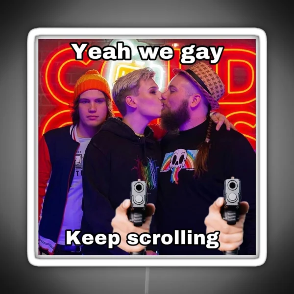 Yeah We Gay Pyrocynical RGB Neon Sign