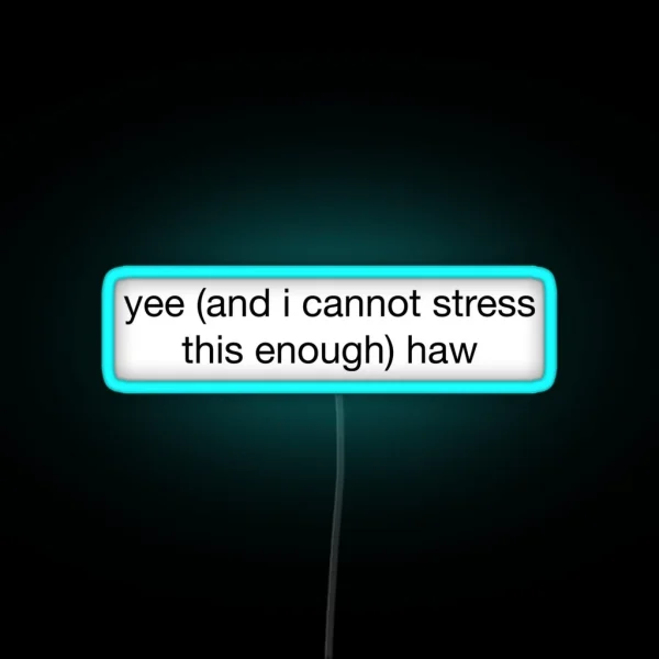 Yee Haw RGB Neon Sign