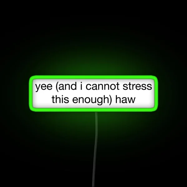 Yee Haw RGB Neon Sign
