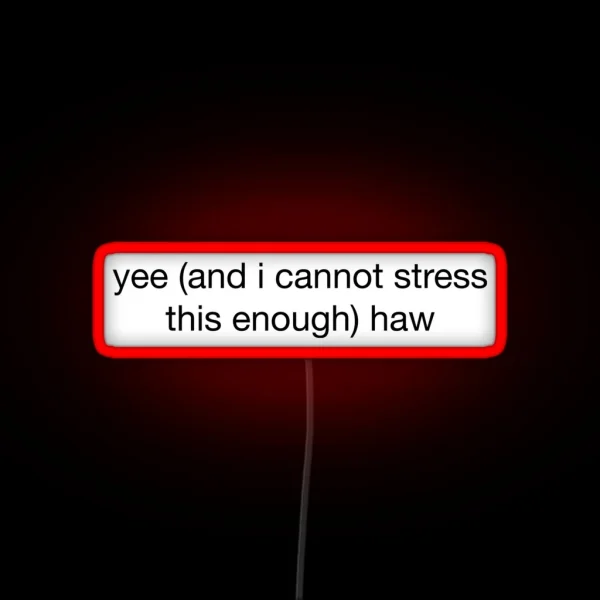 Yee Haw RGB Neon Sign
