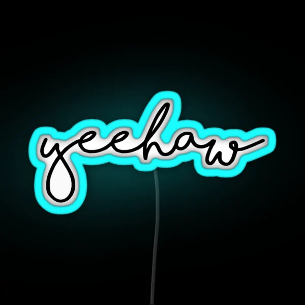 Yeehaw RGB Neon Sign
